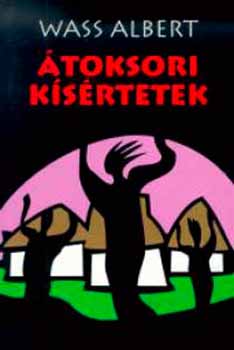 Wass Albert: Átoksori kísértetek