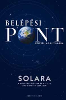 Solara: Belépési pont - Útlevél az új világba