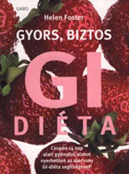 Helen Foster: Gyors, biztos GI diéta