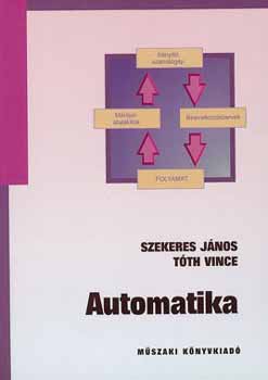 Tóth Vince, Szekeres János: Automatika