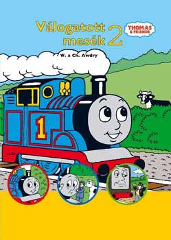 W. Awdry: Thomas, a gőzmozdony - Válogatott mesék 2.