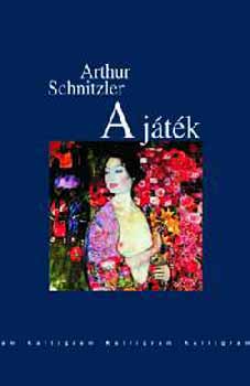 Arthur Schnitzler: A játék