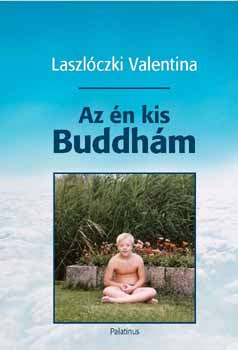 Laszlóczki Valentina: Az én kis Buddhám