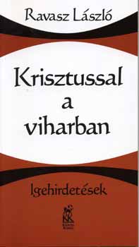 Ravasz László: Krisztussal a viharban - Igehirdetések