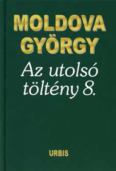 Moldova György: Az utolsó töltény 8.