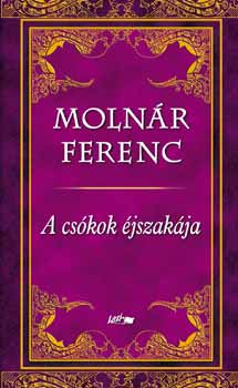 Molnár Ferenc: A csókok éjszakája