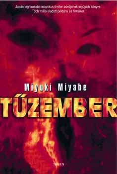 Miyuki Miyabe: Tűzember