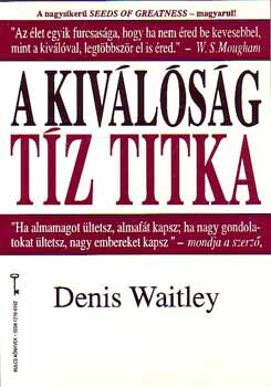 Denis Waitley: A kiválóság tíz titka