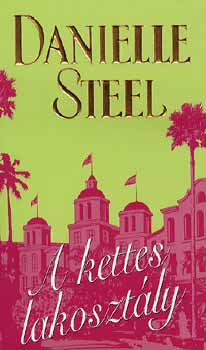 Danielle Steel: A kettes lakosztály