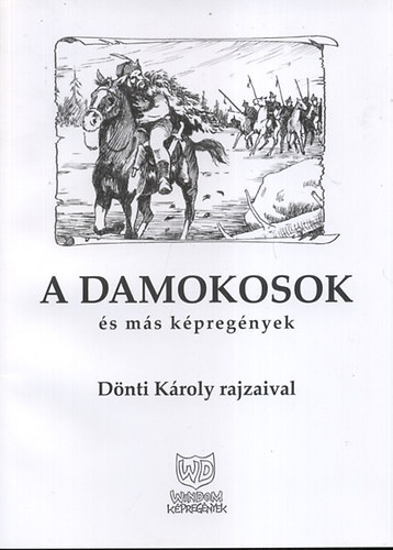 Jókai Mór: A Damokosok és más képregények