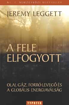 Jeremy Leggett: A fele elfogyott