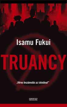 Isamu Fukui: Truancy