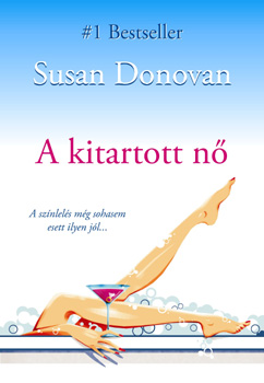 Susan Donovan: A kitartott nő