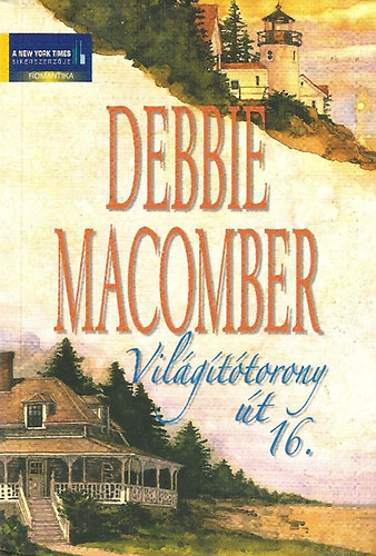 Debbie Macomber: Világítótorony út 16.