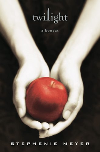 Stephenie Meyer: Twilight - Alkonyat