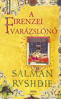 Salman Rushdie: A firenzei varázslónő