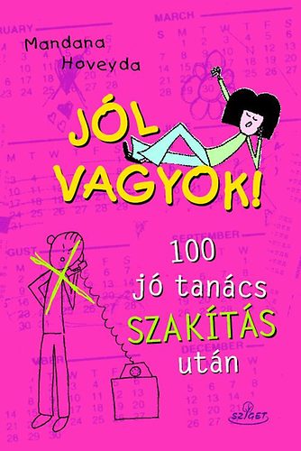 Mandana Hoveyda: Jól vagyok! - 100 jó tanács szakítás után