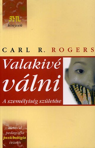 Carl R. Rogers: Valakivé válni 