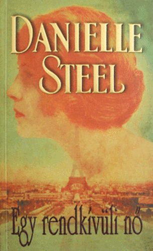 Danielle Steel: Egy rendkívüli nő