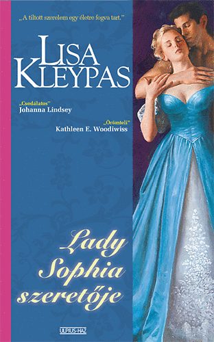 Lisa Kleypas: Lady Sophia szeretője