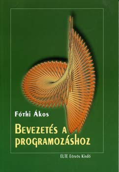 Fóthi Ákos: Bevezetés a programozáshoz