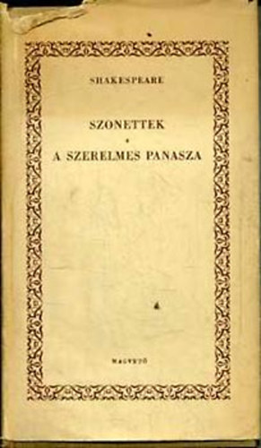 William Shakespeare: Szonettek - A szerelmes panasza