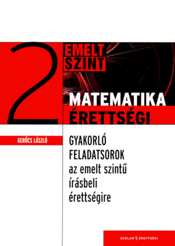 Gerőcs László: Matematika érettségi 2 