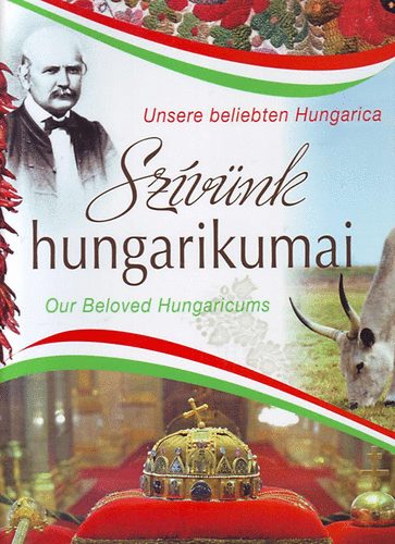 Balogh Zsolt: Szívünk hungarikumai