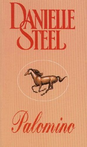 Danielle Steel: Palomino