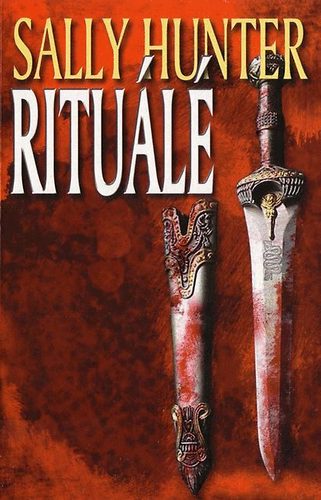 Sally Hunter: Rituálé