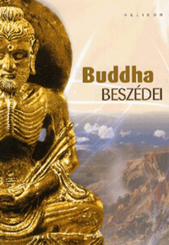 Vekerdi József (szerk.): Buddha beszédei