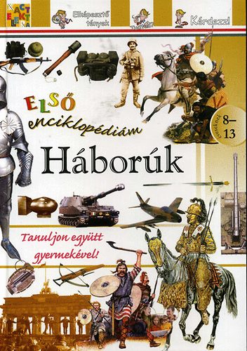 : Háborúk - Első enciklopédiám