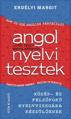 Erdélyi Margit: Angol nyelvi tesztek