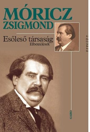 Móricz Zsigmond: Esőleső társaság