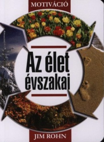 Jim Rohn: Az élet évszakai