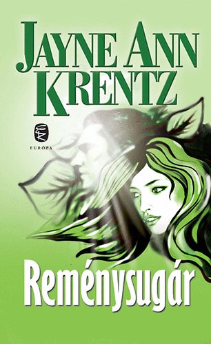 Jayne Ann Krentz: Reménysugár