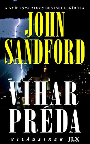 John Sandford: Vihar préda