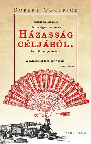 Robert Goolrick: Házasság céljából