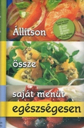 : Állítson össze saját menüt egészségesen