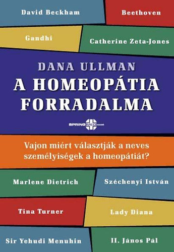 Dana Ullman: A homeopátia forradalma