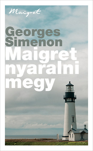 Georges Simenon: Maigret nyaralni megy