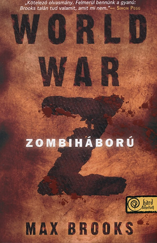 Max Brooks: World War Z - Zombiháború