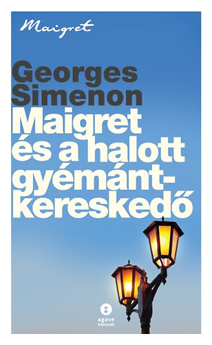 Georges Simenon: Maigret és a halott gyémántkereskedő