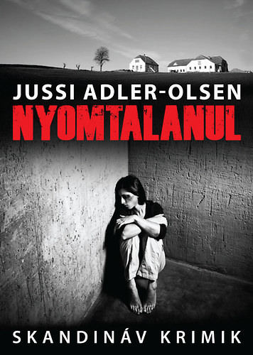 Jussi Adler-Olsen: Nyomtalanul