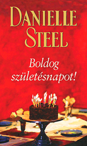 Danielle Steel: Boldog születésnapot!