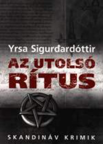 Yrsa Sigurðardóttir: Az ​utolsó rítus