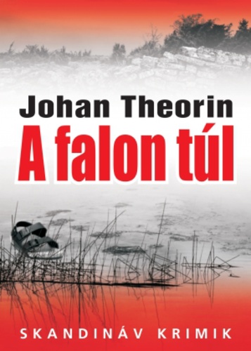 Johan Theorin: A ​falon túl