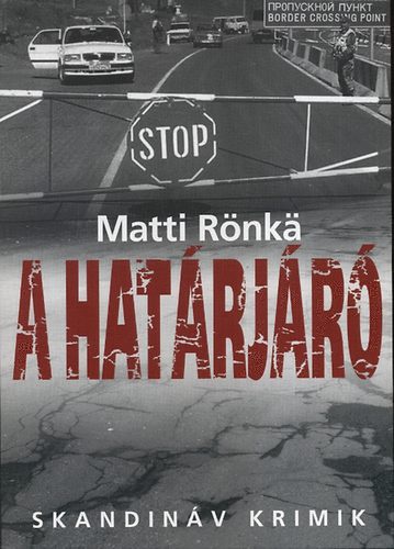 Matti Rönkä: A ​határjáró