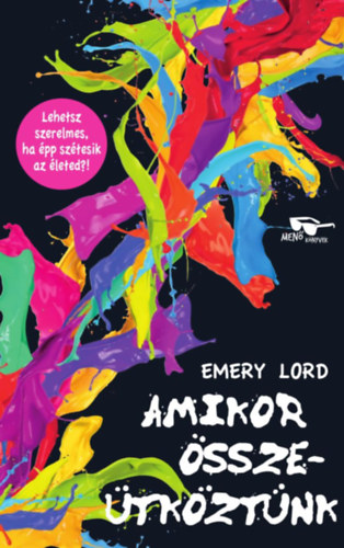 Emery Lord: Amikor összeütköztünk