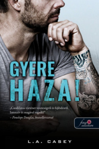 L.A. Casey: Gyere haza!